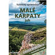 Malé Karpaty juh: okolie Bratislavy - Kollár Daniel; Lacika Ján
