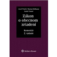 Zákon o obecnom zriadení - Jozef Tekeli; Marian Hoffmann; Lukáš Tomaš