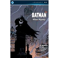 Batman Mikea Mignoly - Mike Mignola