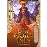 Karty bohyně Isis: Kniha a 44 karet - Alana Fairchild