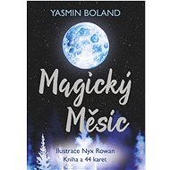 Magický Měsíc: Kniha a 44 karet - Yasmin Boland