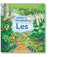 Podívej se pod obrázek Les - Minna Lacey