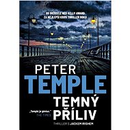 Temný příliv: Thriller s Jackem Irishem - Peter Temple