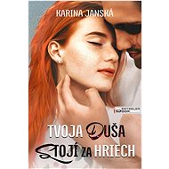 Tvoja duša stojí za hriech - Karina Janská