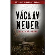 Uplakaná jeseň - Václav Neuer