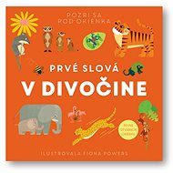 Prvé slová V divočine - Fiona Powers