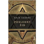 Posledný Žid - Noah Gordon