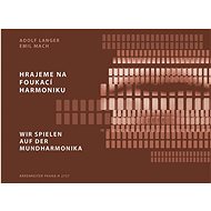 Hrajeme na foukací harmoniku - Adolf Langer; Emil Mach