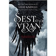 Šest vran - Leigh Bardugo