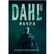 Pasca: Čoskoro vydýchneš naposledy... - Arne Dahl