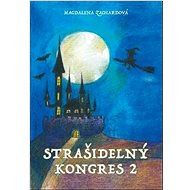 Strašidelný kongres 2 - Magdalena Zachardová