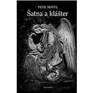 Šatna a klášter - Petr Motýl