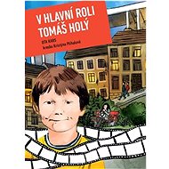 V hlavní roli Tomáš Holý - Ota Kars