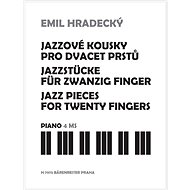 Jazzové kousky pro dvacet prstů - Emil Hradecký