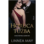 Horúca túžba: Chce všetko, alebo nič - Linnea May