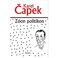 Zóon politikon - Karel Čapek