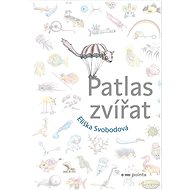 Patlas zvířat - Eliška Svobodová  Eliška Svobodová