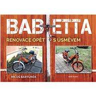 Babetta: Renovace opět s úsměvem - Miloš Bartuněk