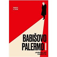 Babišovo Palermo I - Jaroslav Kmenta
