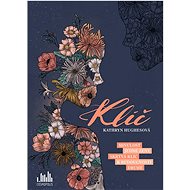 Klíč - Kathryn Hughesová