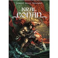 Král Conan - Robert Ervin Howard