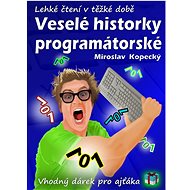 Veselé historky programátorské - Miroslav Kopecký