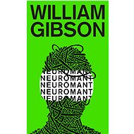 Neuromant - William Gibson