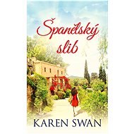 Španělský slib - Karen Swan
