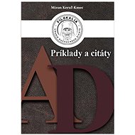 Príklady a citáty A - D - Miron Keruľ-Kmec st.