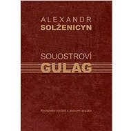 Souostroví Gulag - Alexandr Solženicyn