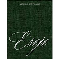 Eseje - Michel de Montaigne