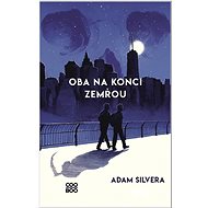Oba na konci zemřou - Adam Silvera