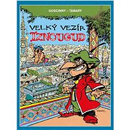 Velký vezír Iznougud - René Goscinny