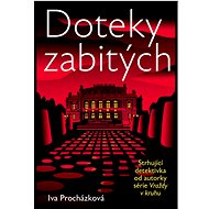 Doteky zabitých - Iva Procházková