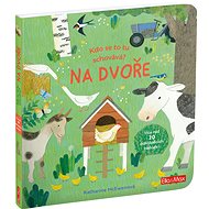 Kdo se to tu schovává? NA DVOŘE - Leporello