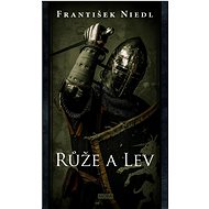 Růže a lev - František Niedl