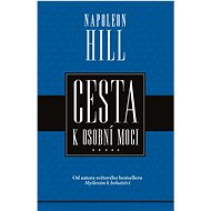 Cesta k osobní moci - Napoleon Hill
