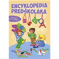 Encyklopédia predškoláka - 