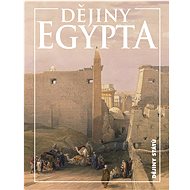 Dějiny Egypta - Eduard Gombár; Ladislav Bareš; Rudolf Veselý