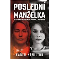 Poslední manželka - Karen Hamilton