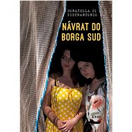 Návrat do Borga Sud - Donatella Di Pietrantonio