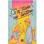 Co se stane na Twitteru... - Emma Lordová