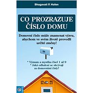 Co prozrazuje číslo domu - Bhagavati P. Hafen
