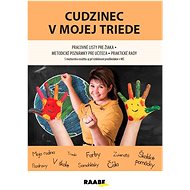 Cudzinec v mojej triede - Jana Rohová