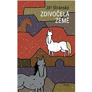 Zdivočelá země - Jiří Stránský
