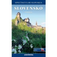Slovensko sprievodca: Spectacular Slovakia, obsahuje mapu - 