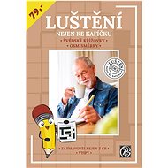 Luštění nejen ke kafíčku - 