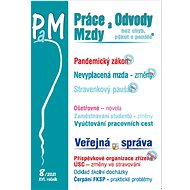 Práce a mzdy 8/2021 – Pandemický zákon - Ladislav Jouza; Eva Dandová; Jana Drexlerová