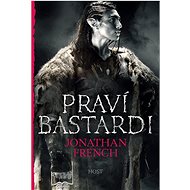 Praví bastardi - Jonathan French