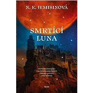 Smrtící luna - N.K. Jemisinová
